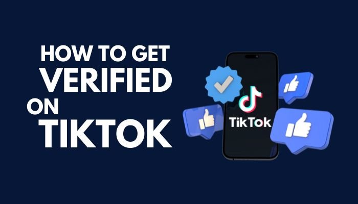 How to Get Verified on TikTok